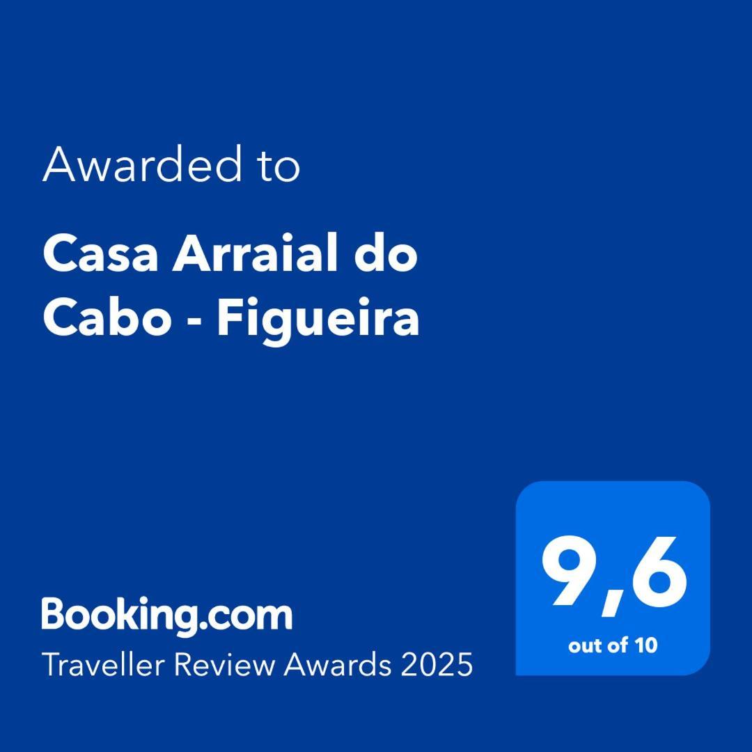 הוילה Casa Arraial Do Cabo - Figueira מראה חיצוני תמונה